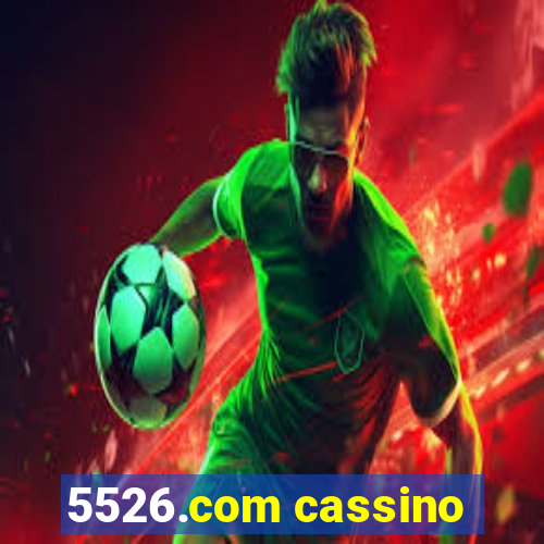 5526.com cassino